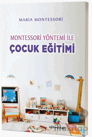 Montessori Yöntemiyle Çocuk Eğitimi