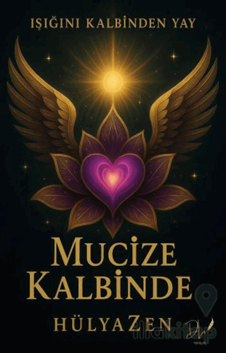 Mucize Kalbinde