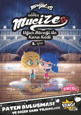 Mucize: Uğur Böceği ile Kara Kedi Chibi 3. Kitap