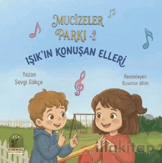 Mucizeler Parkı 2 - Işık'ın Konuşan Elleri