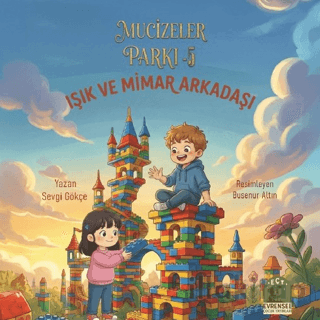 Mucizeler Parkı 5 - Işık ve Mimar Arkadaşı
