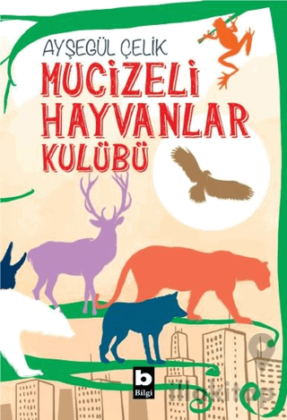 Mucizeli Hayvanlar Kulübü