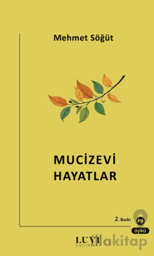 Mucizevi Hayatlar