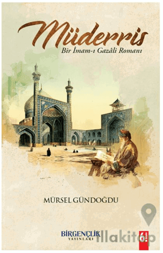 Müderris & Bir İmam-ı Gazâli Romanı