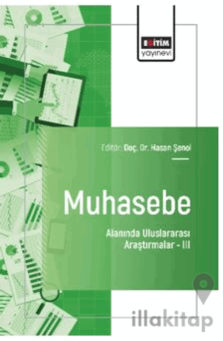 Muhasebe Alanında Uluslararası Araştırmalar – III