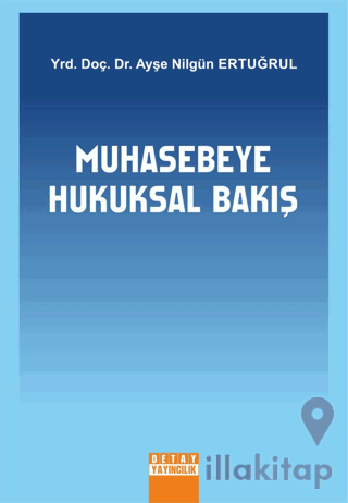 Muhasebeye Hukuksal Bakış