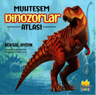 Muhteşem Dinozorlar Atlası