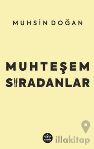 Muhteşem Sıradanlar