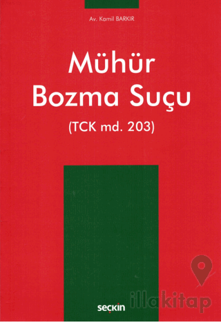 Mühür Bozma Suçu