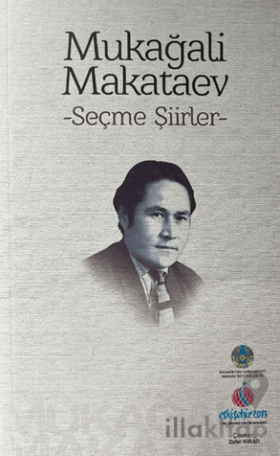 Mukağali Makataev - Seçme Şiirler
