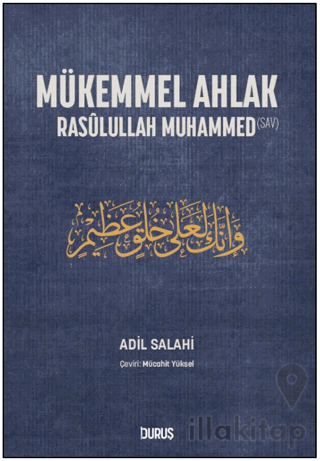 Mükemmel Ahlak - Rasulullah Muhammed