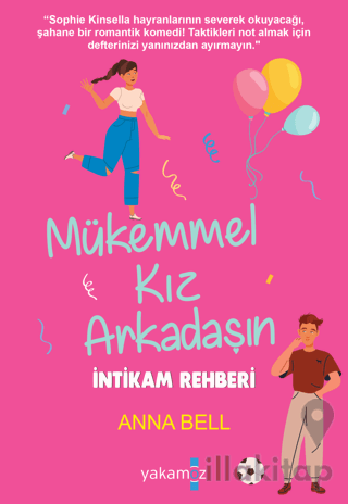 Mükemmel Kız Arkadaşın İntikam Rehberi