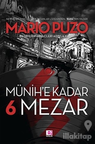 Münih'e Kadar 6 Mezar