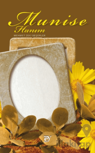 Munise Hanım