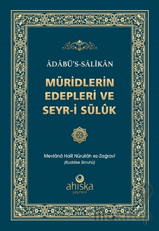 Müridlerin Edepleri ve Seyr-i Süluk
