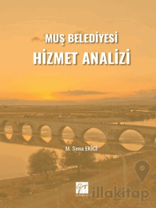 Muş Belediyesi Hizmet Analizi