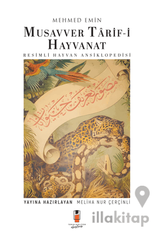 Musavver Tarif-i Hayvanat - Resimli Hayvan Ansiklopedisi