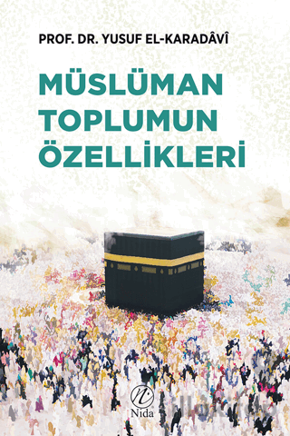 Müslüman Toplumun Özellikleri