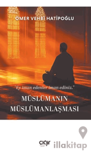 Müslümanın Müslümanlaşması