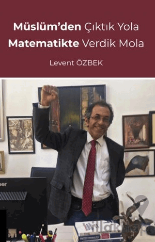 Müslüm'den Çıktık Yola Matematikte Verdik Mola