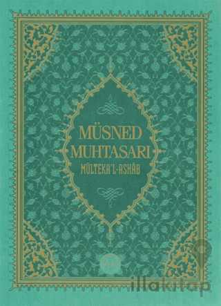Müsned Muhtasarı - Mülteka’l-Ashab (Orta Boy)