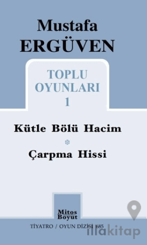 Mustafa Ergüven Toplu Oyunları - 1