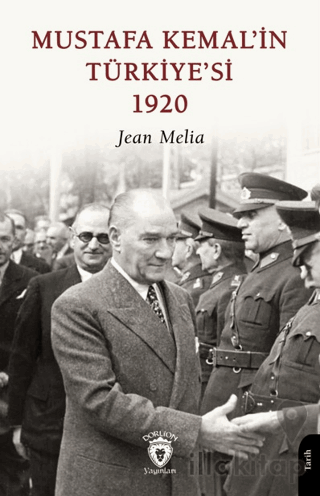 Mustafa Kemal’in Türkiye’si 1920