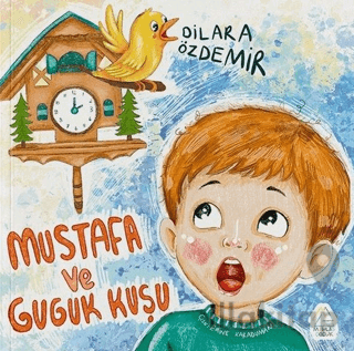 Mustafa ve Guguk Kuşu