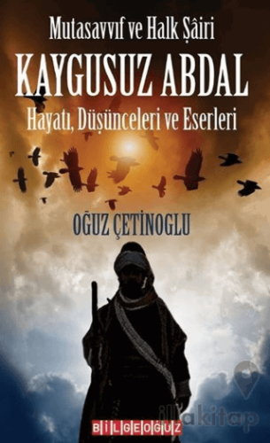 Mutasavvıf ve Halk Şairi Kaygusuz Abdal