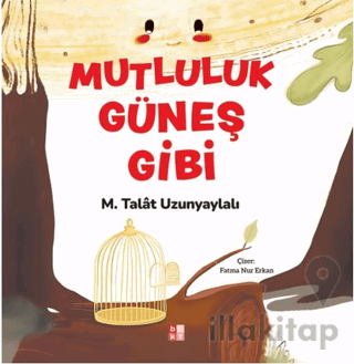 Mutluluk Güneş Gibi