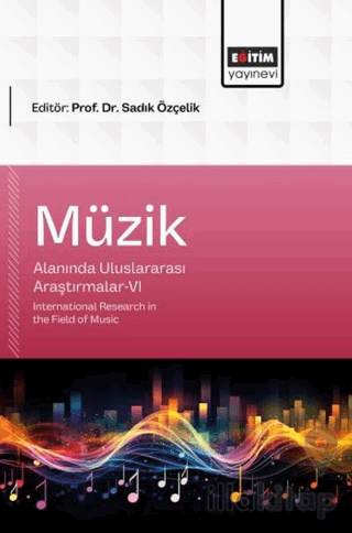 Müzik Alanında Uluslararası Araştırmalar - 6