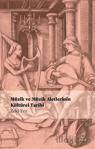 Müzik ve Müzik Aletlerinin Kültürel Tarihi