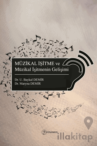 Müzikal İşitme ve Müzikal İşitmenin Gelişimi