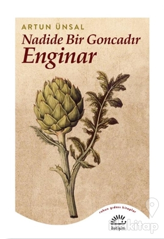 Nadide Bir Goncadır Enginar