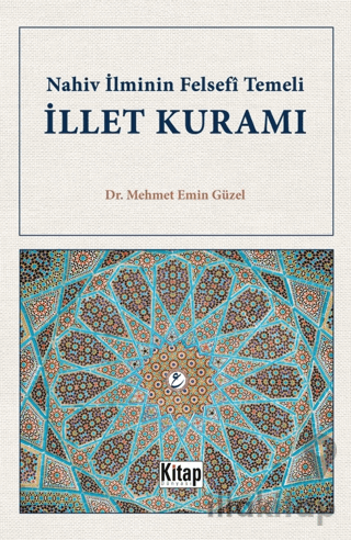 Nahiv İlminin Felsefi Temeli İllet Kuramı