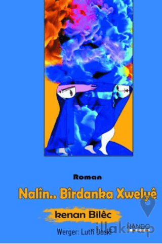 Nalin.. Birdanka Xwelye