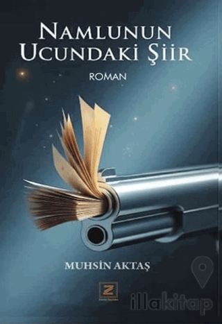 Namlunun Ucundaki Şiir