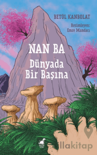 Nan Ba: Dünyada Bir Başına