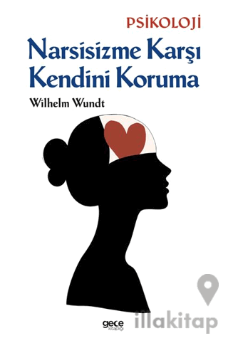 Narsisizme Karşı Kendini Koruma