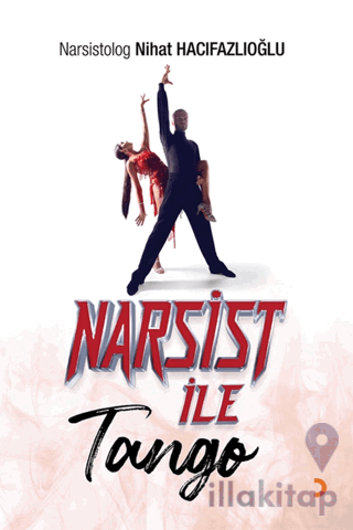 Narsist İle Tango