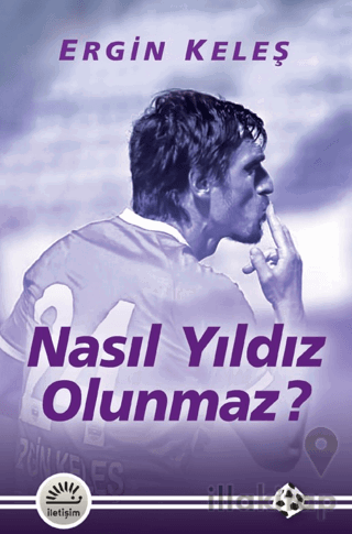 Nasıl Yıldız Olunmaz?