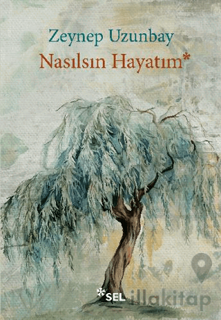 Nasılsın Hayatım