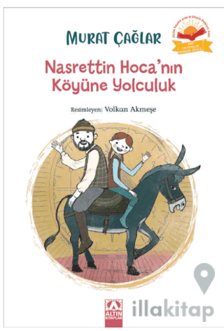 Nasrettin Hoca’nın Köyüne Yolculuk