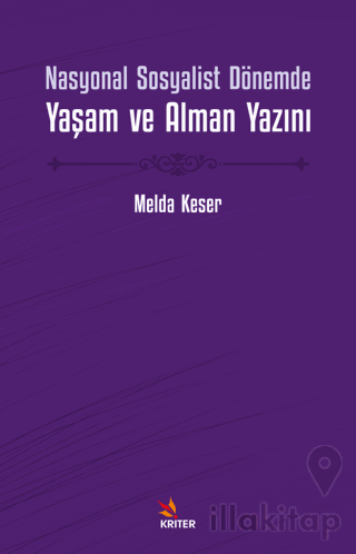 Nasyonal Sosyalist Dönemde Yaşam ve Alman Yazını