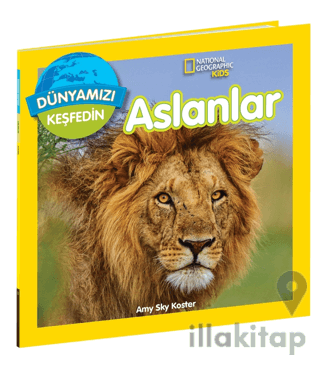 National Geographic Kids Dünyamızı Keşfedin - Aslanlar