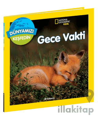 National Geographic Kids Dünyamızı Keşfedin - Gece Vakti