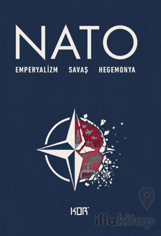 Nato - Emperyalizm Savaş Hegemonya