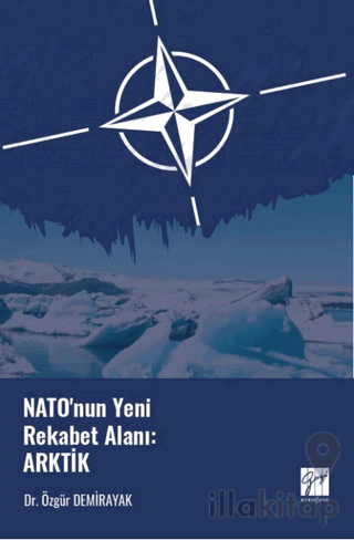 Nato'nun Yeni Rekabet Alanı: Arktik