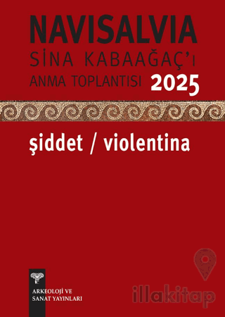Navisalvia Sina Kabaağaç’ı Anama Toplantısı 2025 – Şiddet / Violentina