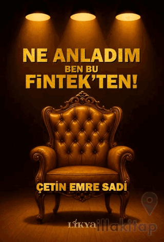 Ne Anladım Ben Bu Fintek’ten!
